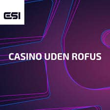 Spil Casino Uden ROFUS - Guiden til Ansvarligt Spil Spil Casino Uden ROFUS - Guiden til Ansvarligt Spil