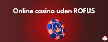 Bedste Casino Uden om Rufus Din Guide til Online Spil